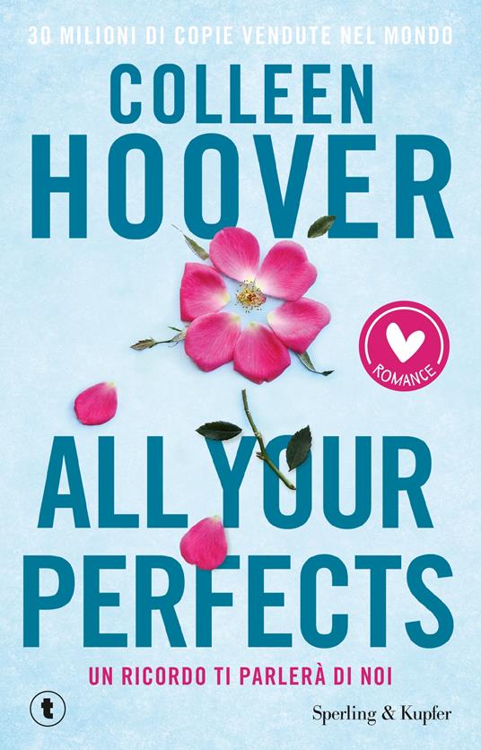All your perfects. Un ricordo ti parlerà di noi - Colleen Hoover - copertina