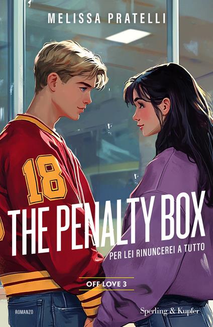 The penality box. Off love. Vol. 3 - Melissa Pratelli - copertina