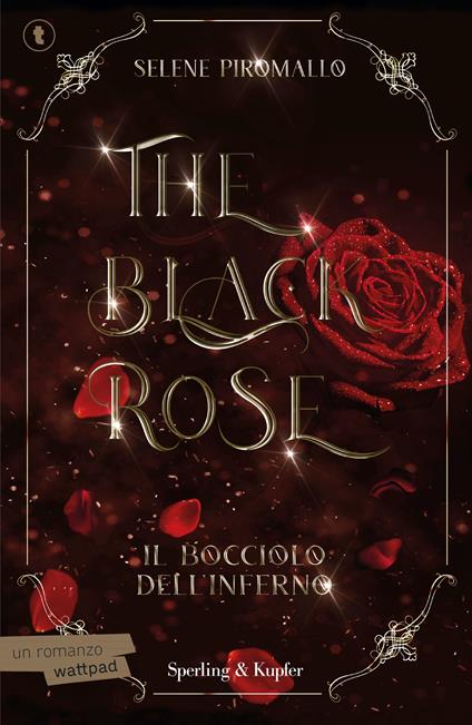 The Black Rose. Ediz. italiana - Selene Piromallo - copertina