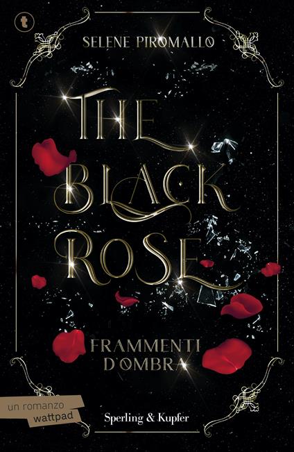 Frammenti d'ombra. The black rose. Vol. 2 - Selene Piromallo - copertina