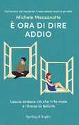 È ora di dire addio