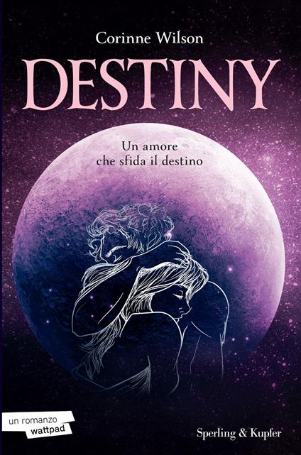 Destiny. Un amore che sfida il destino - Corinne Wilson - copertina