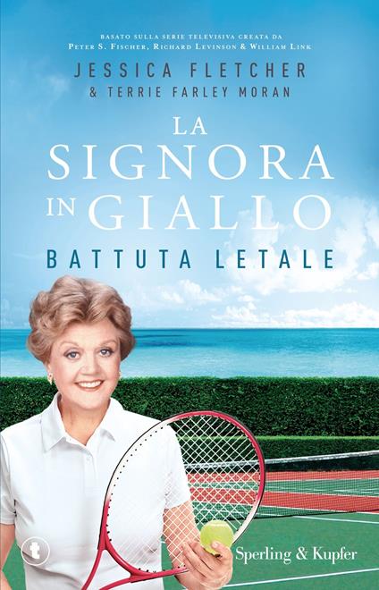 Battuta letale. La signora in giallo - Jessica Fletcher,Terrie Farley Moran - copertina