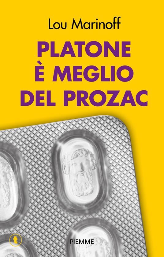 Platone è meglio del Prozac - Lou Marinoff - copertina