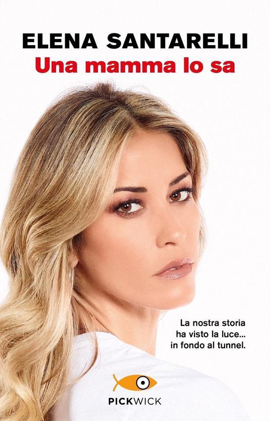 Una mamma lo sa - Elena Santarelli - copertina