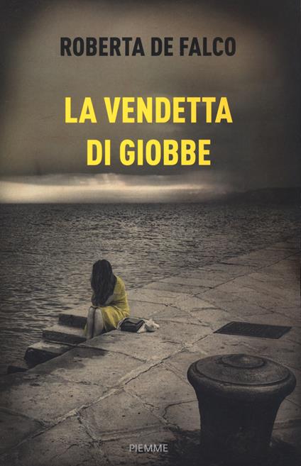 La vendetta di Giobbe - Roberta De Falco - copertina