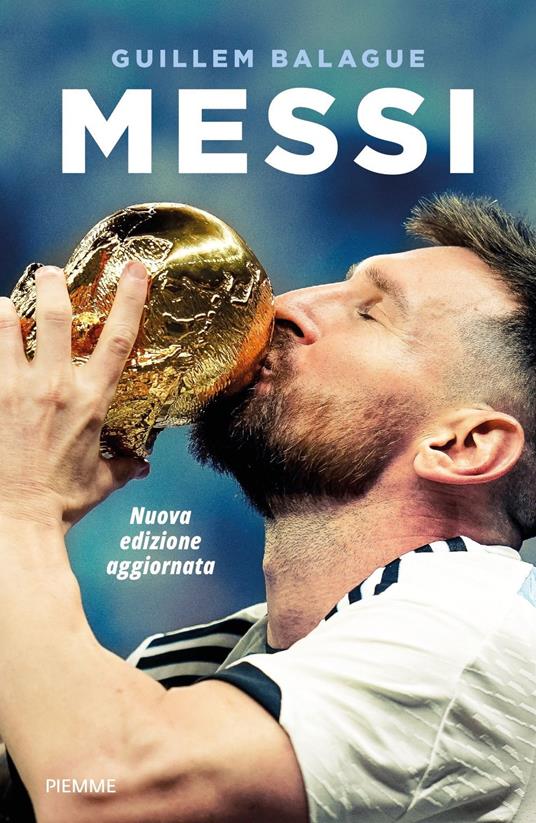 Messi. Nuova edizione aggiornata - Guillem Balague - copertina