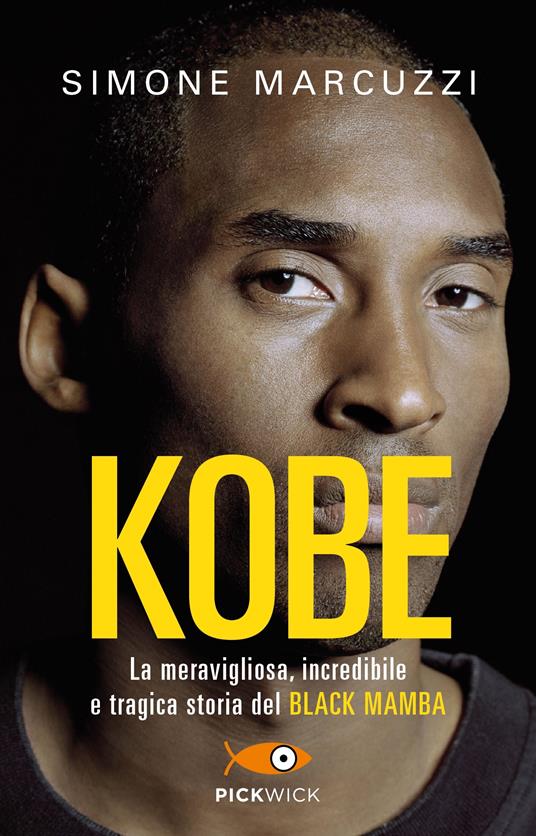 Kobe. La meravigliosa, incredibile e tragica storia del Black Mamba - Simone Marcuzzi - copertina