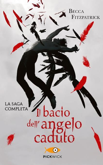 Il bacio dell'angelo caduto. La saga completa - Becca Fitzpatrick - copertina