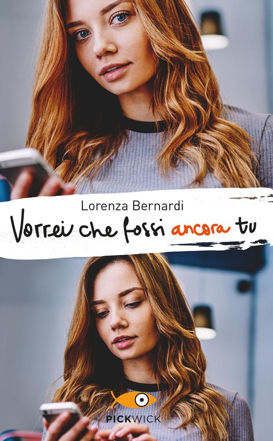 Vorrei che fossi ancora tu - Lorenza Bernardi - copertina