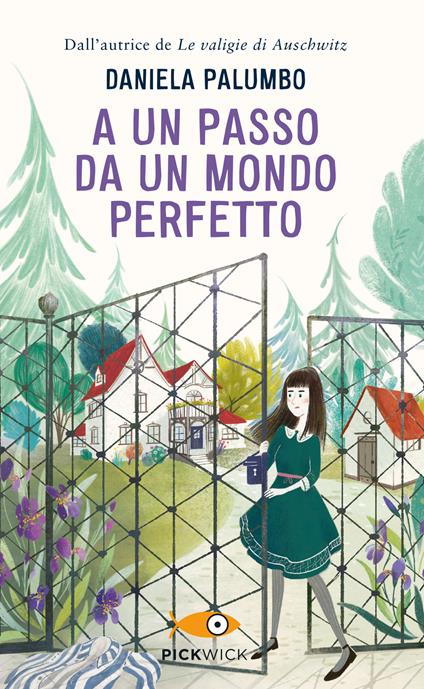 A un passo da un mondo perfetto - Daniela Palumbo - copertina