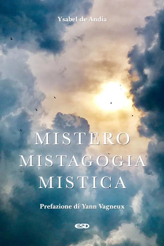 Mistero, mistagogia, mistica - Ysabel de Andia - copertina