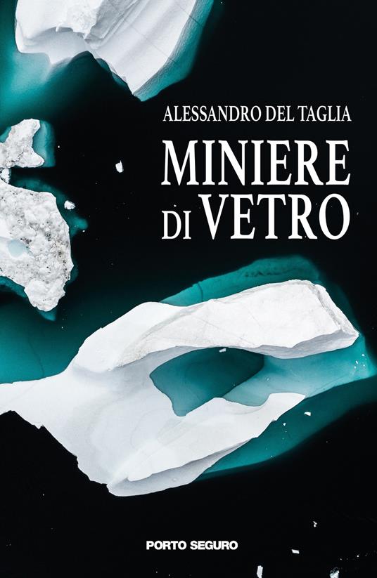 Miniere di vetro - Alessandro Del Taglia - copertina