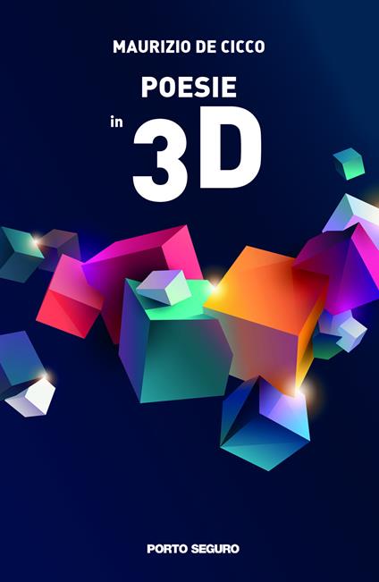 Poesie in 3D - Maurizio De Cicco - copertina