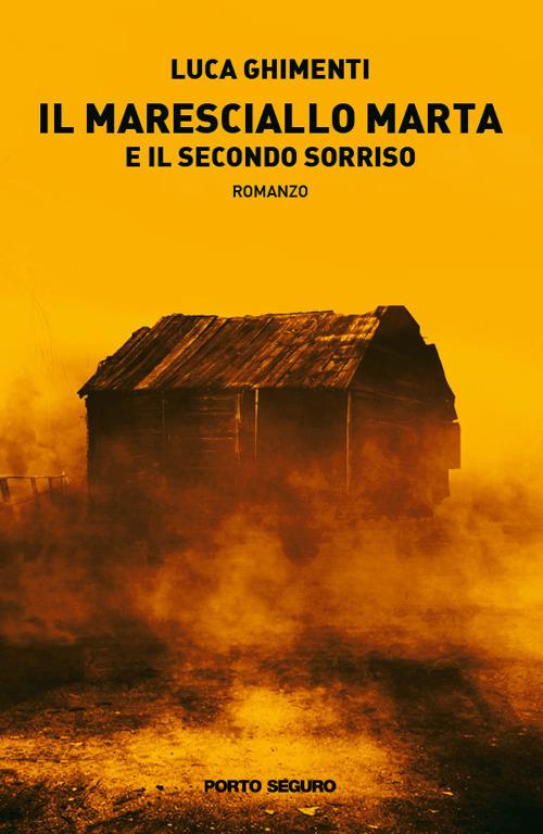 Il maresciallo Marta e il secondo sorriso - Luca Ghimenti - copertina