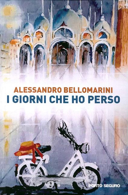 I giorni che ho perso - Alessandro Bellomarini - copertina