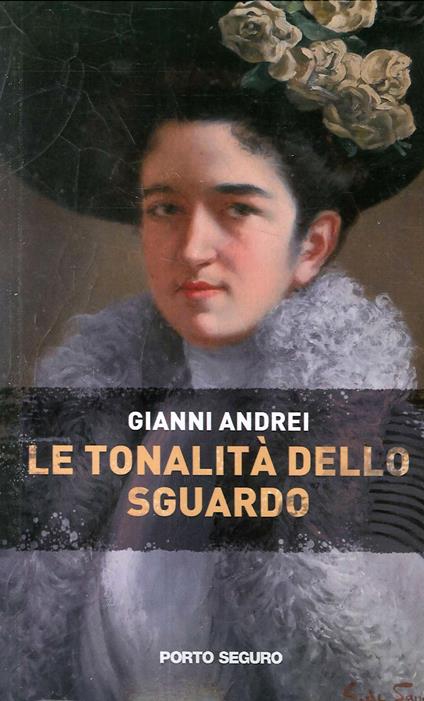 Le tonalità dello sguardo - Gianni Andrei - copertina