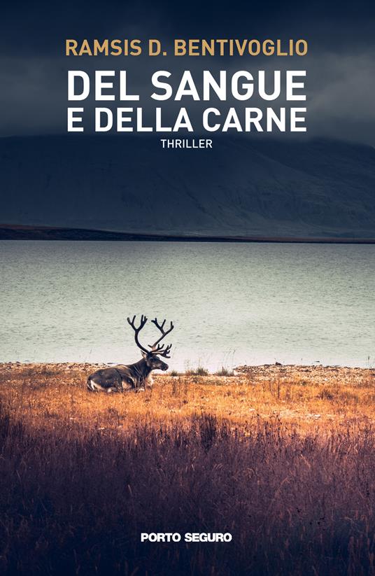 Del sangue e della carne - Ramsis D. Bentivoglio - copertina
