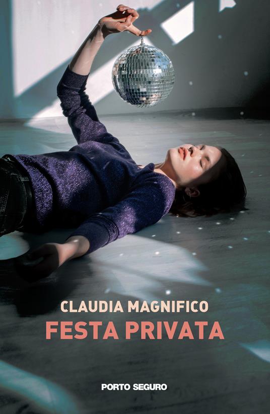 Festa privata - Claudia Magnifico - copertina