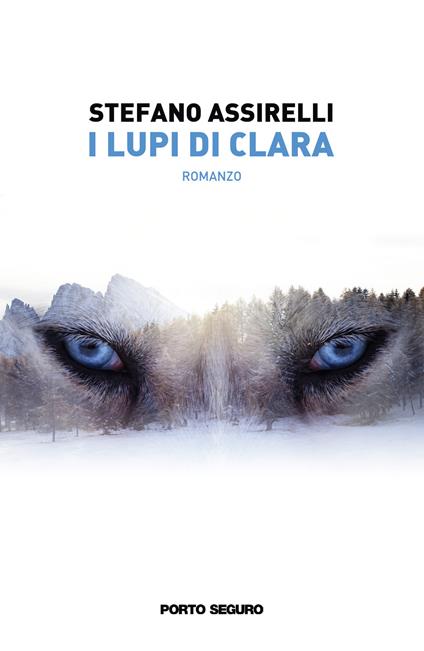 I lupi di Clara - Stefano Assirelli - copertina