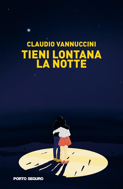 Tieni lontana la notte - Claudio Vannuccini - copertina