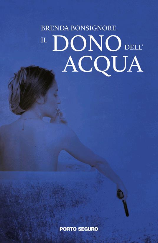 Il dono dell'acqua - Brenda Bonsignore - copertina