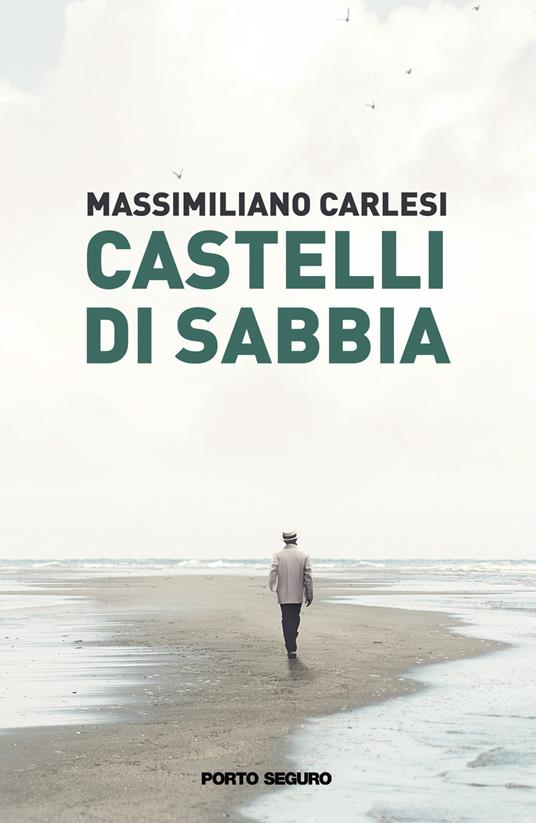 Castelli di sabbia - Massimiliano Carlesi - copertina