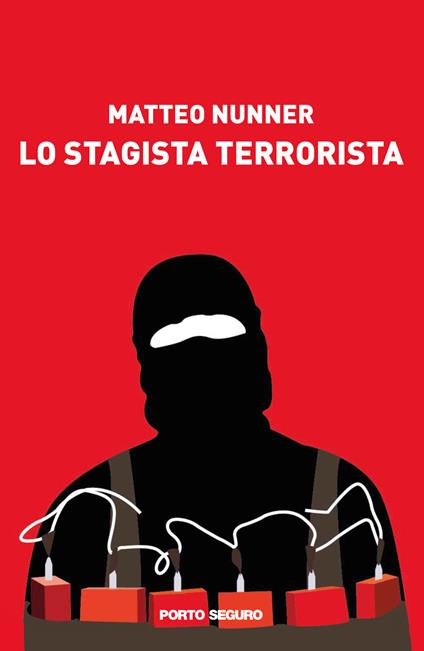 Lo stagista terrorista - Matteo Nunner - copertina