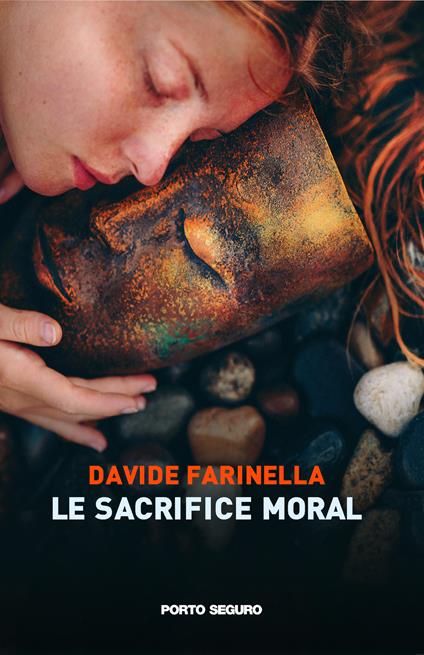 Le sacrifice moral - Davide Farinella - copertina