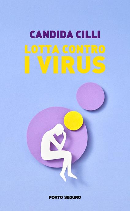 Lotta contro i virus - Candida Cilli - copertina
