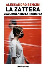 La zattera. Viaggio dentro la pandemia