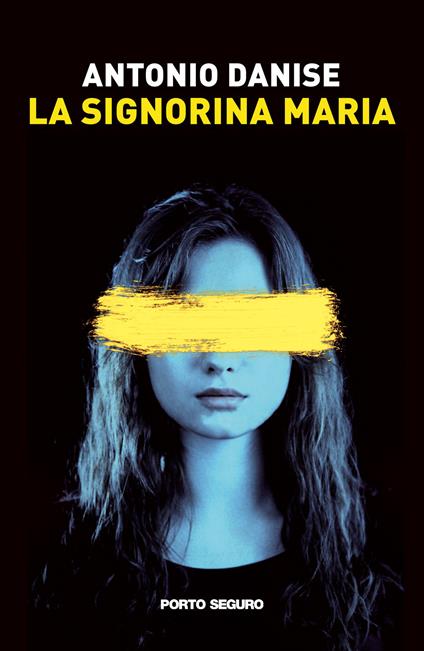 La signorina Maria - Antonio Danise - copertina