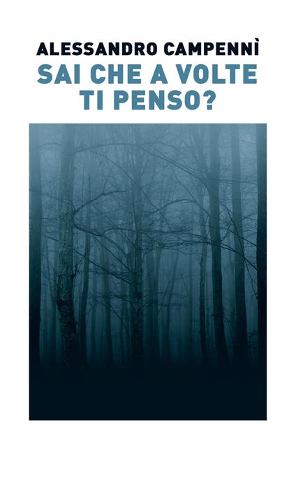 Sai che a volte ti penso? - Alessandro Campennì - copertina