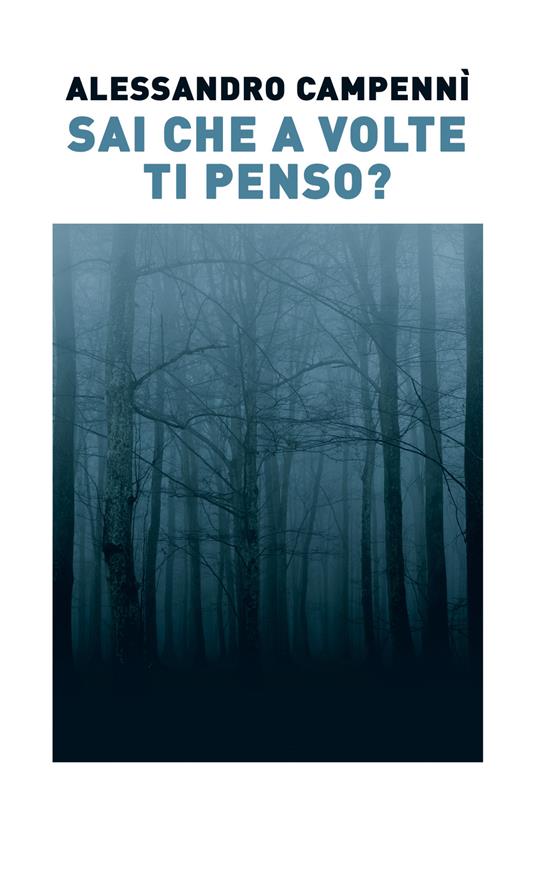 Sai che a volte ti penso? - Alessandro Campennì - copertina