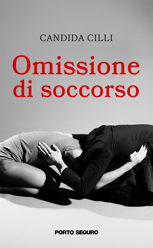 Omissione di soccorso - Candida Cilli - copertina