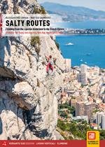 Salty routes. Climbing from the Ligurian hinterland to the French Riviera