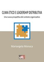 Clima etico e leadership distributiva. Una nuova prospettiva del contesto organizzativo