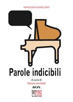 Parole indicibili