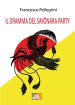 Il dramma del Sayonara Party