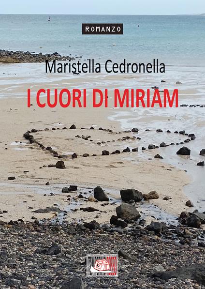 I cuori di Miriam - Maristella Cedronella - copertina