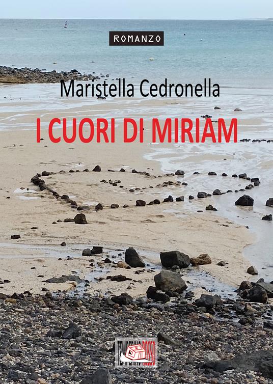 I cuori di Miriam - Maristella Cedronella - copertina