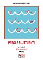 Parole fluttuanti