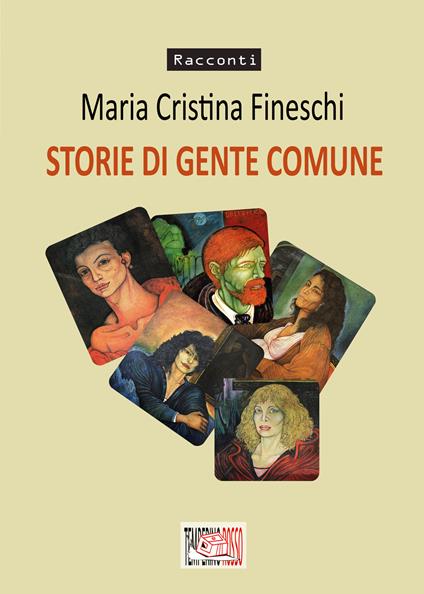 Storie di gente comune - Maria Cristina Fineschi - ebook