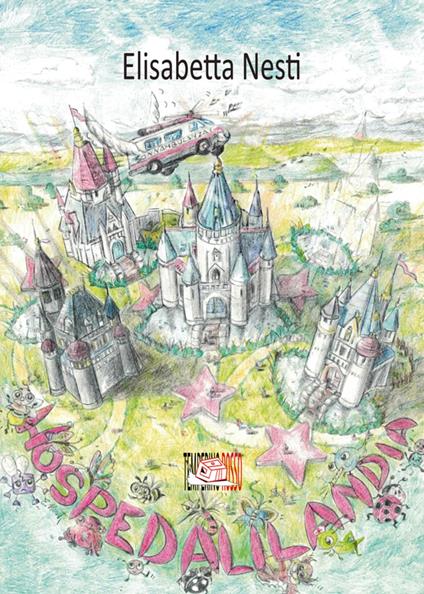 Hospedalilandia - Elisabetta Nesti - ebook