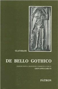 De bello gothico. Ediz. critica - Claudio Claudiano - copertina