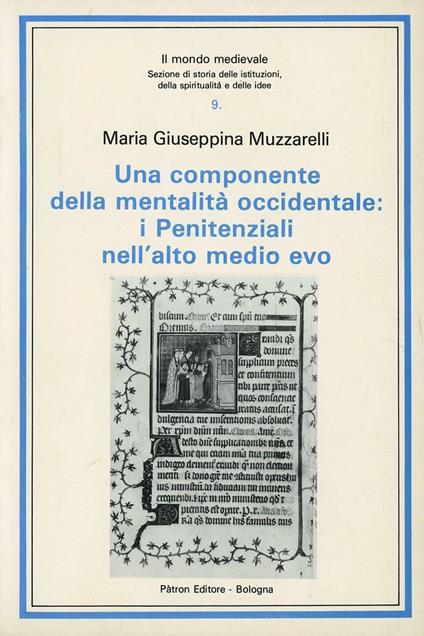 Una componente della mentalità occidentale: i penitenziali nell'alto Medio Evo - Maria Giuseppina Muzzarelli - copertina