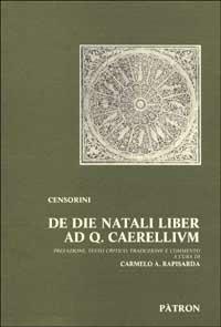 De die natali liber a Q. Caerellium - Censorini - copertina