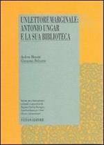 Un lettore marginale: Antonio Ungar e la sua biblioteca