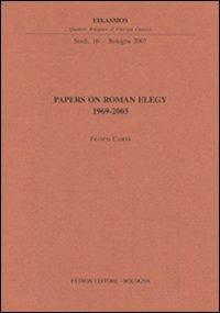 Papers on roman elegy - Francis Cairns - copertina