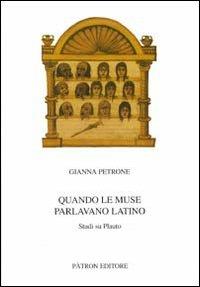 Quando le muse parlano latino. Studi su Plauto - G. Petrone - copertina